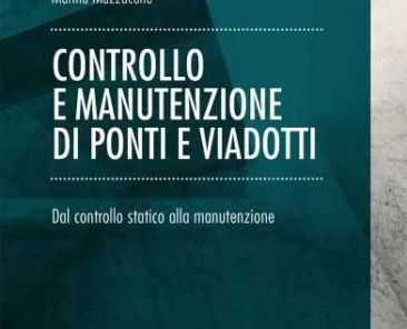 Controllo Manutenzione Ponti e Viadotti